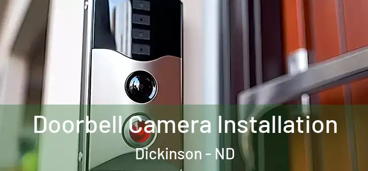  Doorbell Camera Installation Dickinson - ND