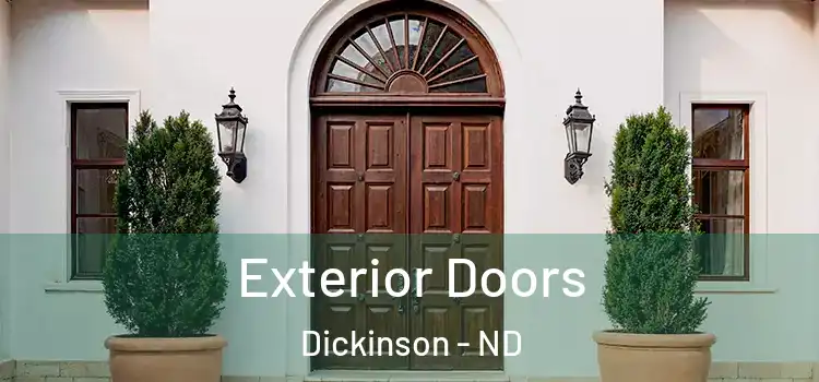 Exterior Doors Dickinson - ND