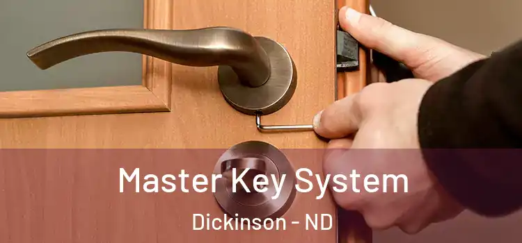 Master Key System Dickinson - ND
