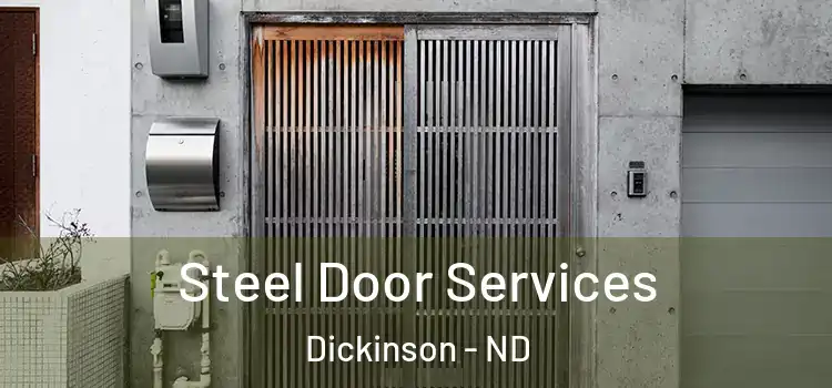 Steel Door Services Dickinson - ND